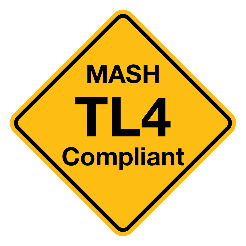 MASH TL4 Compliant